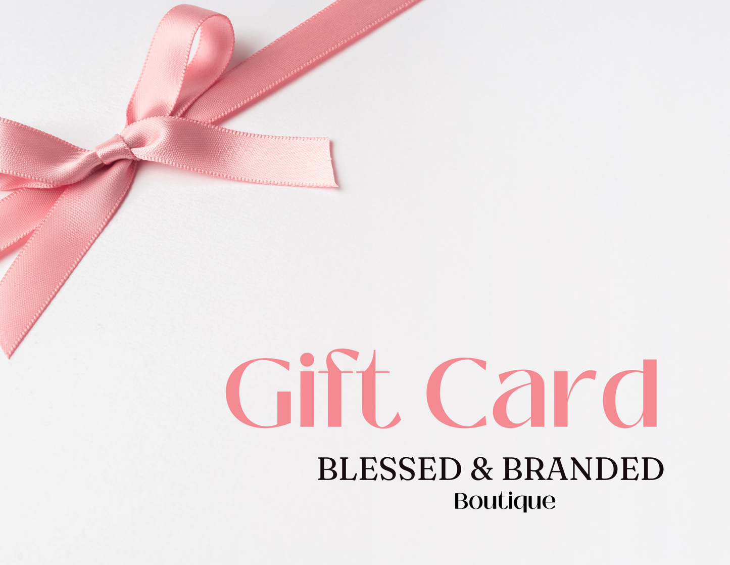 Blessed & Branded E-Gift Card